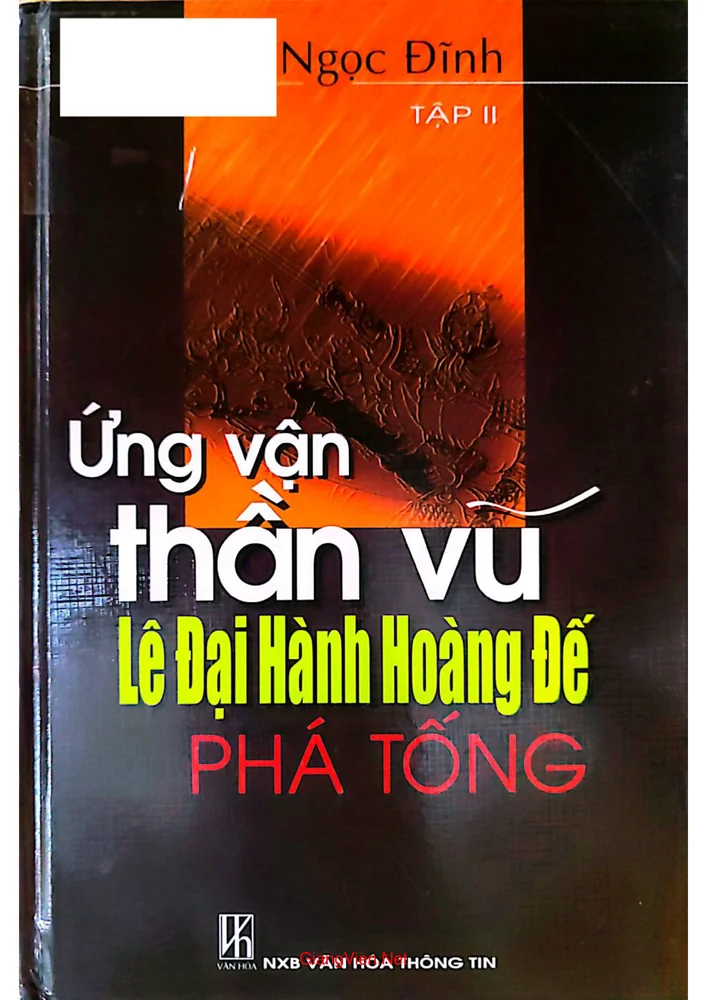 Ảnh bìa của Ứng vận thần vũ Lê Đại Hành hoàng đế phá Tống tập 2