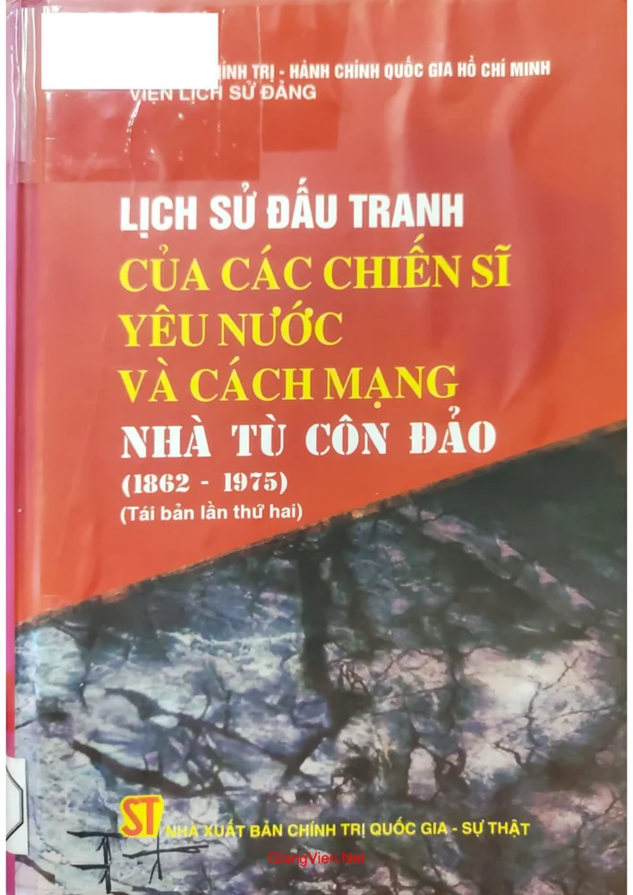 Ảnh bìa của Lịch sử đấu tranh của các chiến sĩ yêu nước và cách mạng nhà tù Côn Đảo từ 1862 đến 1975