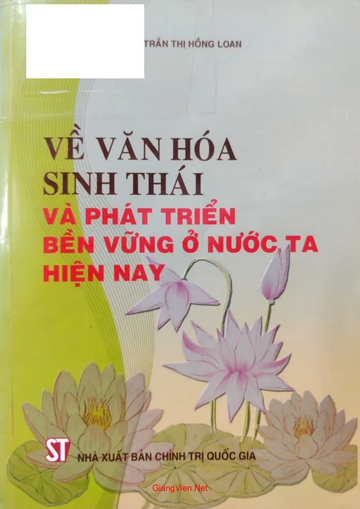Ảnh bìa của Về văn hóa sinh thái và phát triển bền vững ở nước ta hiện nay