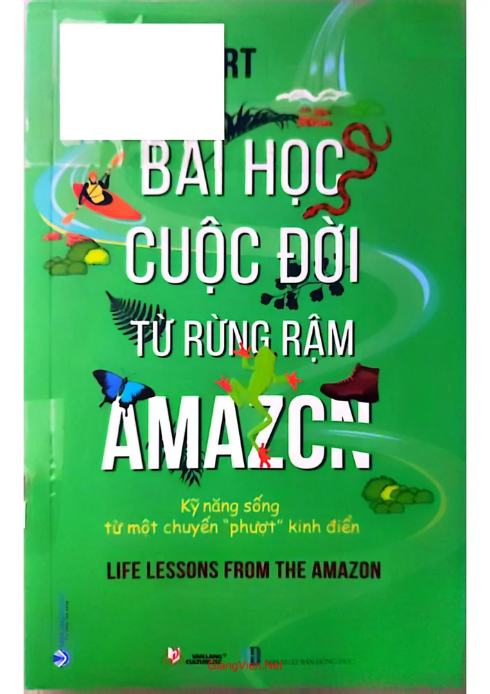 Ảnh bìa của Bài học cuộc đời từ rừng rậm Amazon