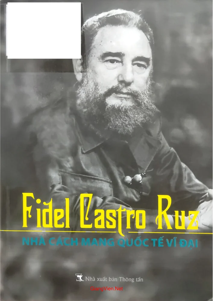 Ảnh bìa của Fidel Castro Ruz nhà cách mạng quốc tế vĩ đại