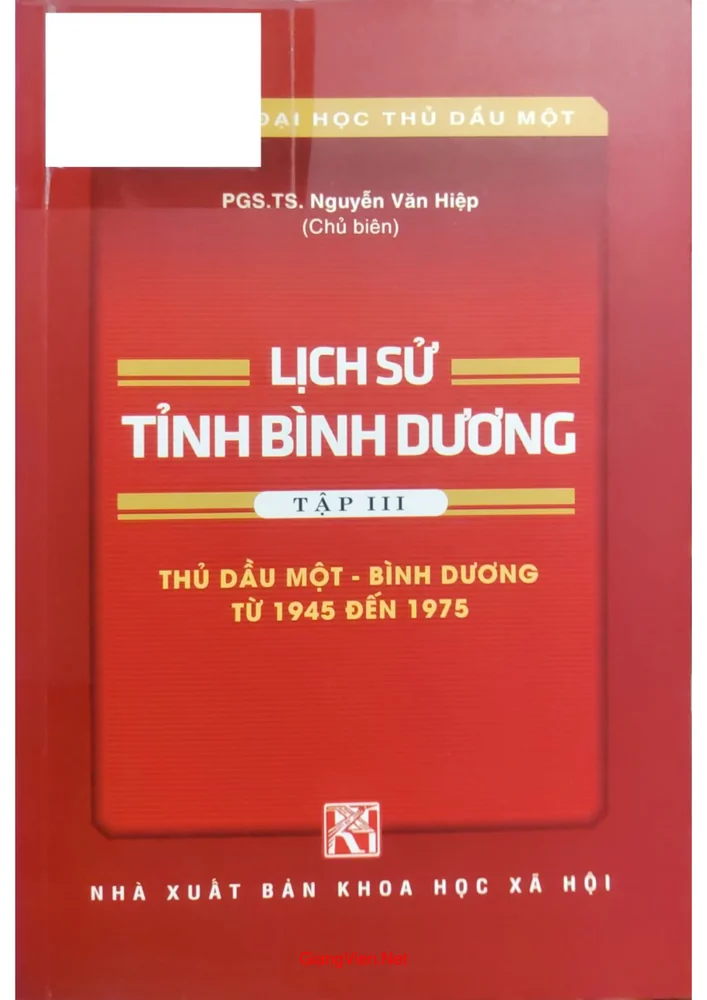 Ảnh bìa của Lịch sử tỉnh Bình Dương, tập 3, Thủ Dầu Một Bình Dương từ 1945 đến 1975