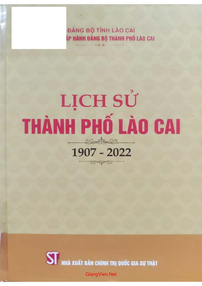 Ảnh bìa của Lịch sử thành phố Lào Cai 1907 đến 2022