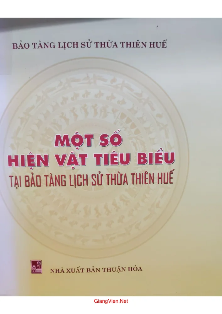 Ảnh bìa của Một số hiện vật tiêu biểu tại Bảo tàng Thừa Thiên Huế