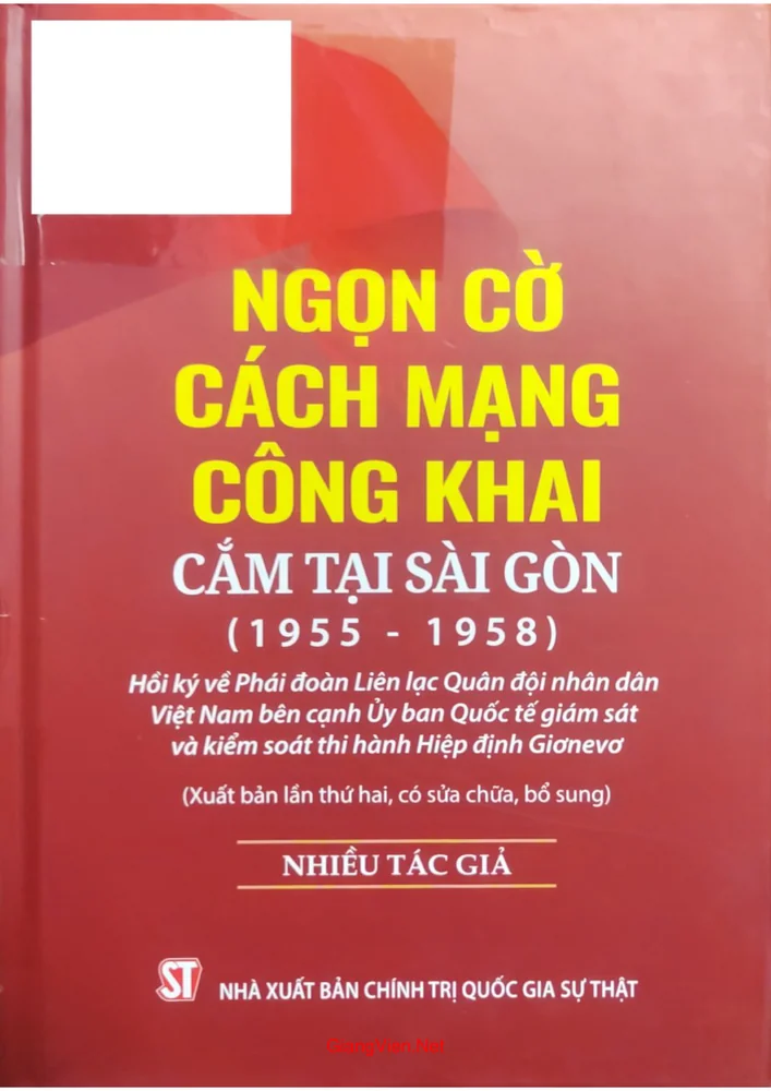 Ảnh bìa của Ngọn cờ cách mạng công khai cắm tại Sài Gòn 1955 đến 1958