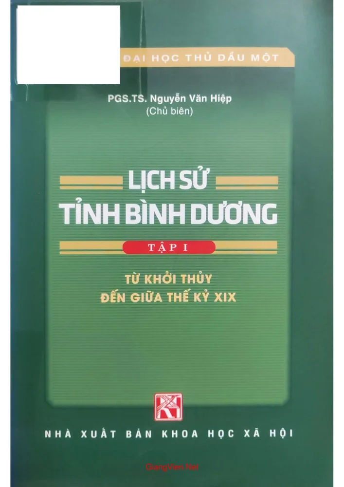 Ảnh bìa của Lịch sử tỉnh Bình Dương, tập 1, từ khởi thủy đến giữa thế kỷ XIX