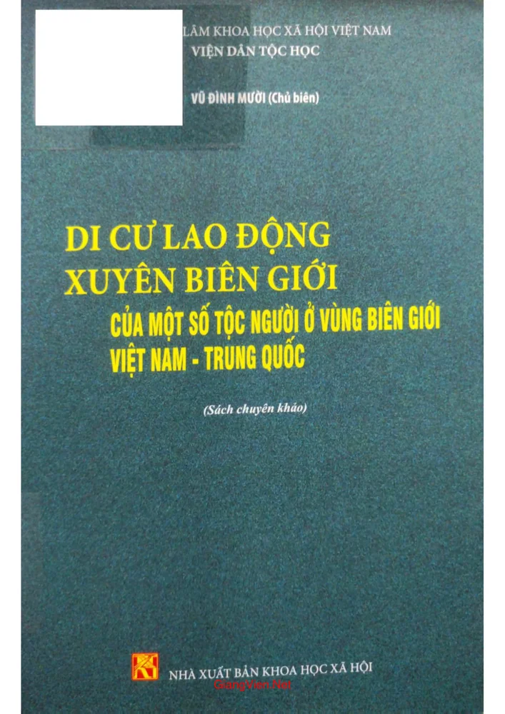 Ảnh bìa của Di cư lao động xuyên biên giới của một số tộc người ở vùng biên giới Việt Nam, Trung Quốc