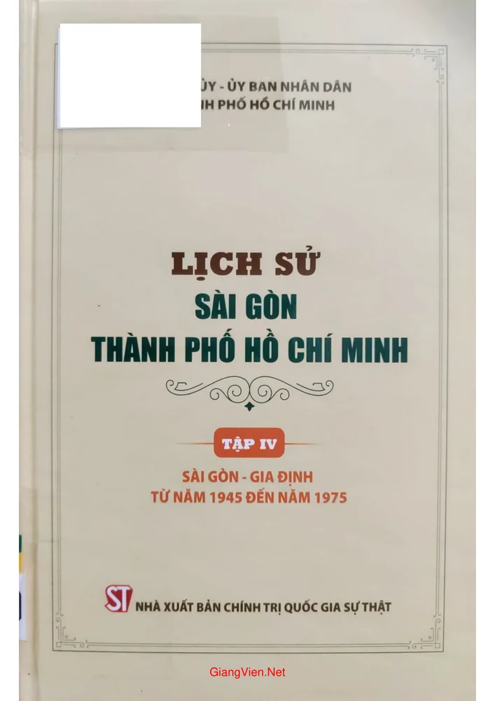 Ảnh bìa của Lịch sử Sài Gòn thành phố Hồ Chí Minh, tập 4, Sài Gòn, Gia Định 