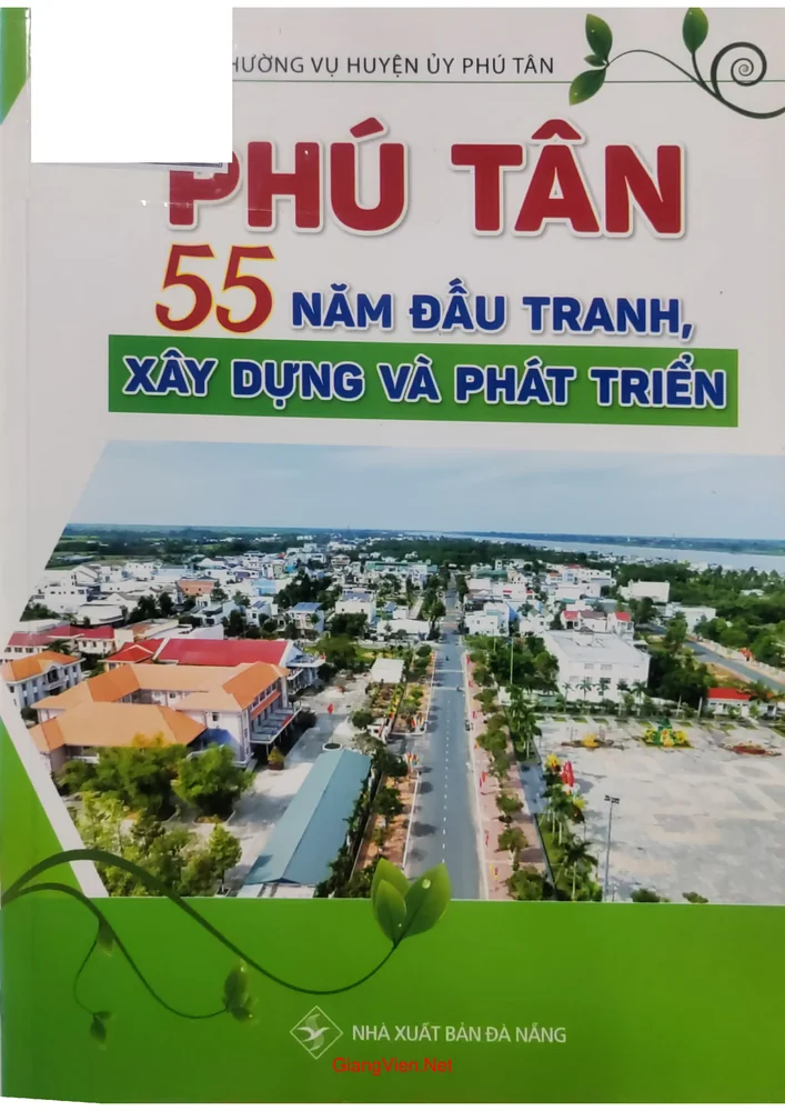 Ảnh bìa của Phú Tân 55 năm đấu tranh hình thành và phát triển