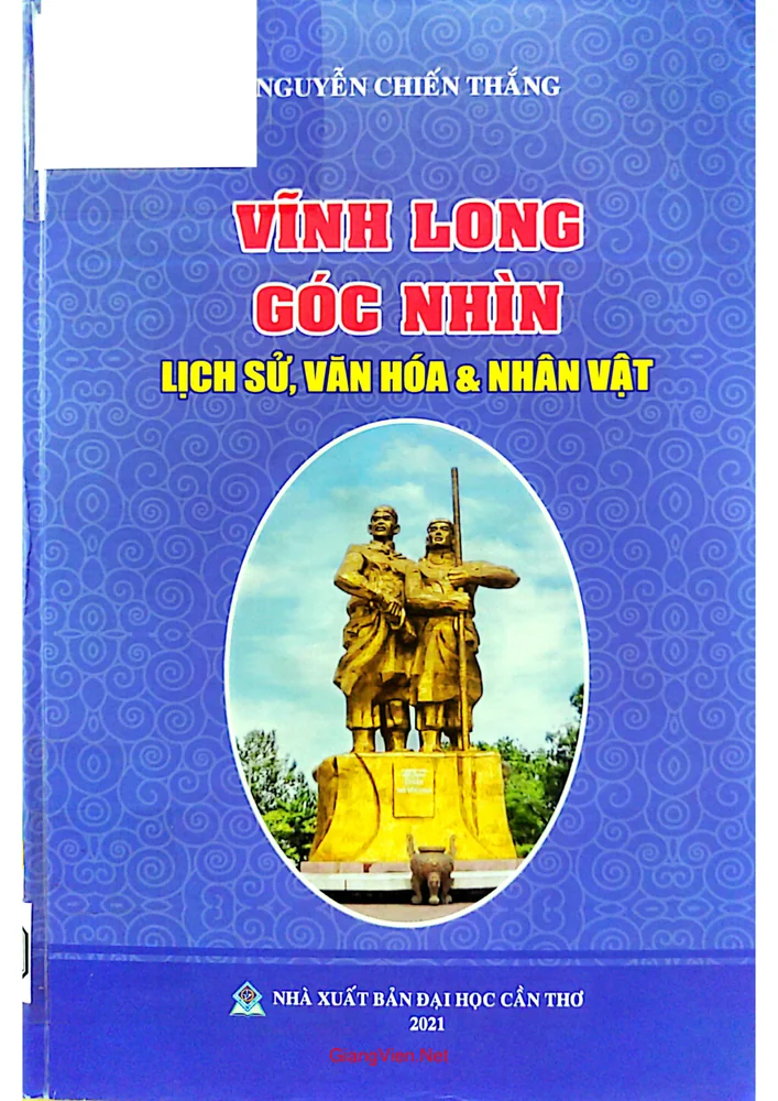 Ảnh bìa của Vĩnh Long góc nhìn lịch sử, văn hóa và nhân vật