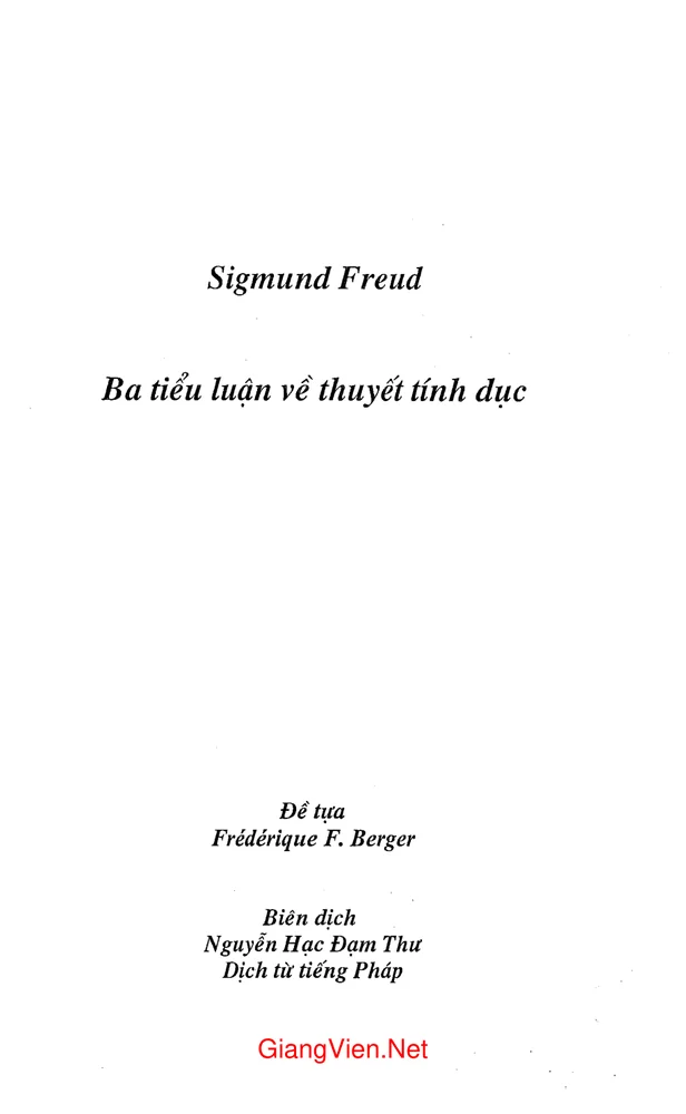 Ảnh bìa của Sigmund Freud - Ba tiểu luận về thuyết tính dục