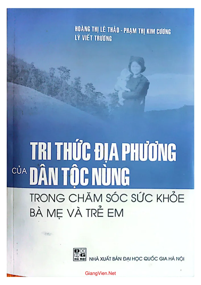 Ảnh bìa của Tri thức địa phương của dân tộc Nùng trong chăm sóc sức khỏe bà mẹ và trẻ em