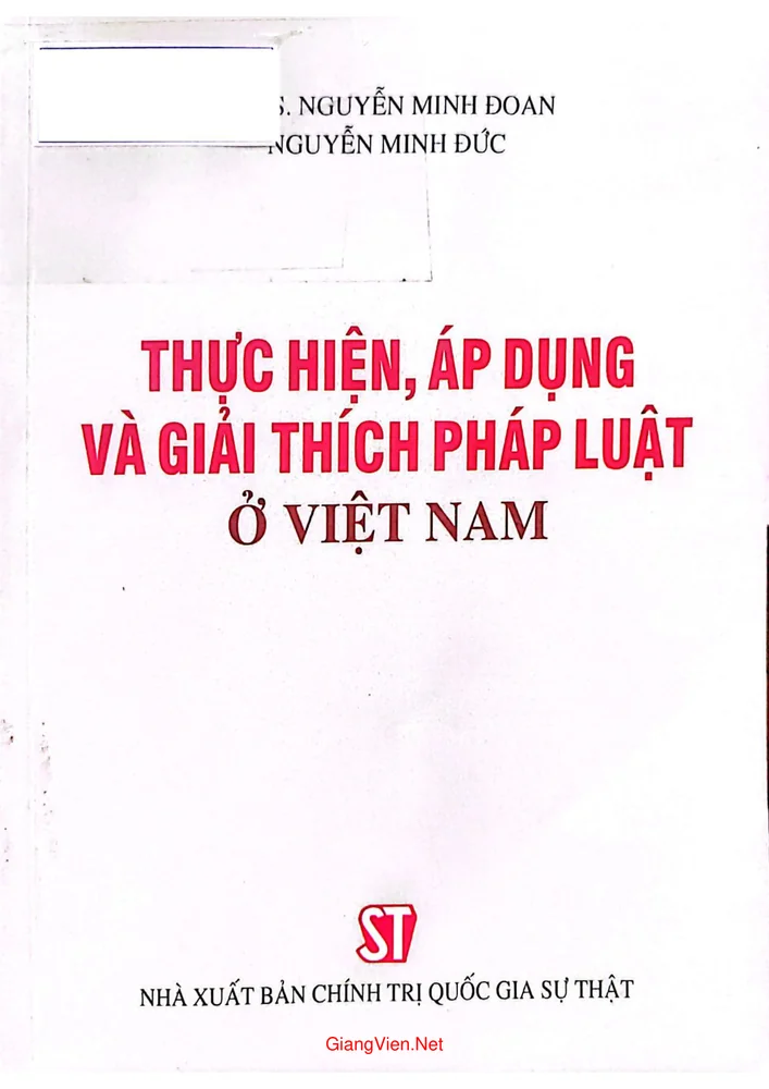 Ảnh bìa của Thực hiện, áp dụng và giải thích pháp luật ở Việt Nam