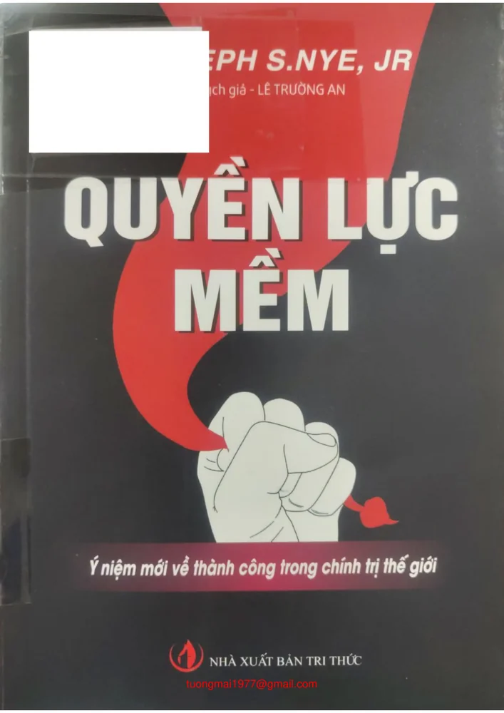 Ảnh bìa của Quyền lực mềm, ý niệm mới về thành công trong chính trị thế giới