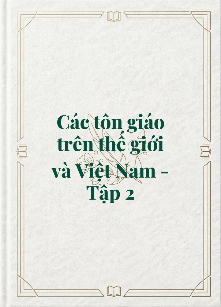 Ảnh bìa của Các tôn giáo trên thế giới và Việt Nam - Tập 2
