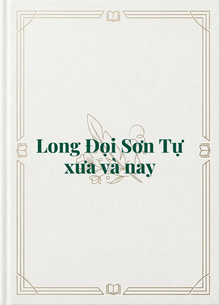 Ảnh bìa của Long Đọi Sơn Tự xưa và nay