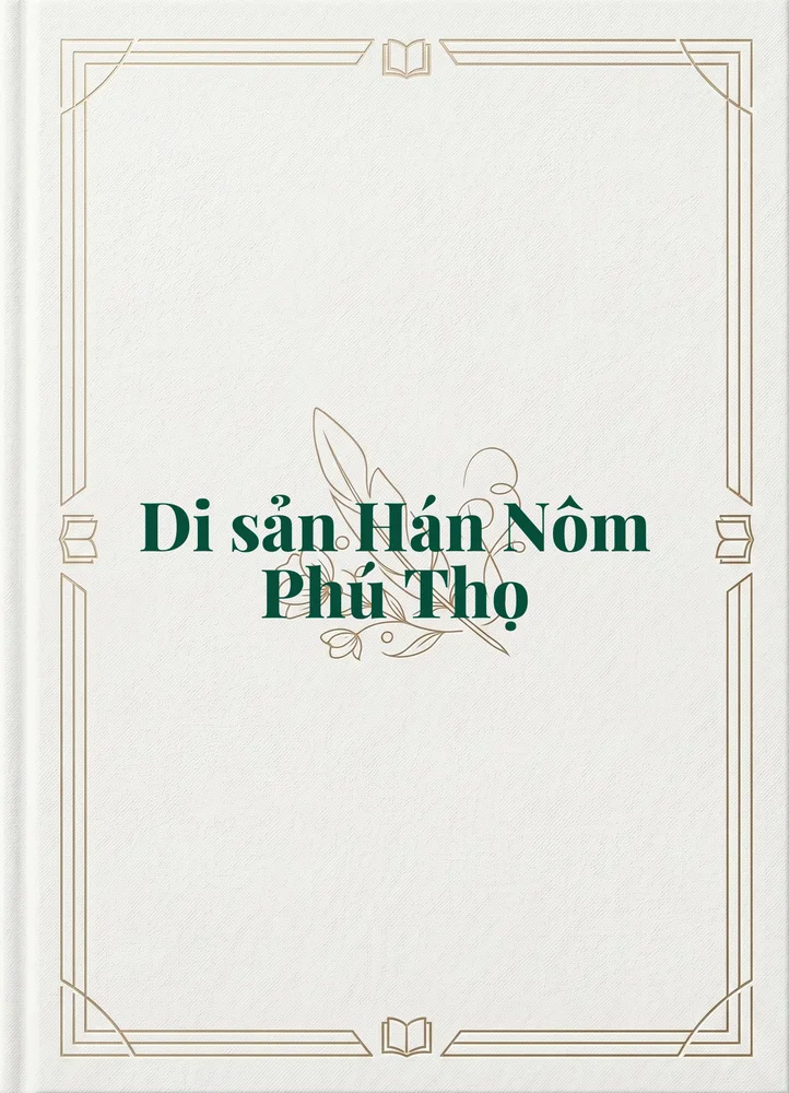 Ảnh bìa của Di sản Hán Nôm Phú Thọ