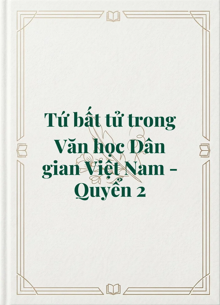 Ảnh bìa của Tứ bất tử trong Văn học Dân gian Việt Nam - Quyển 2