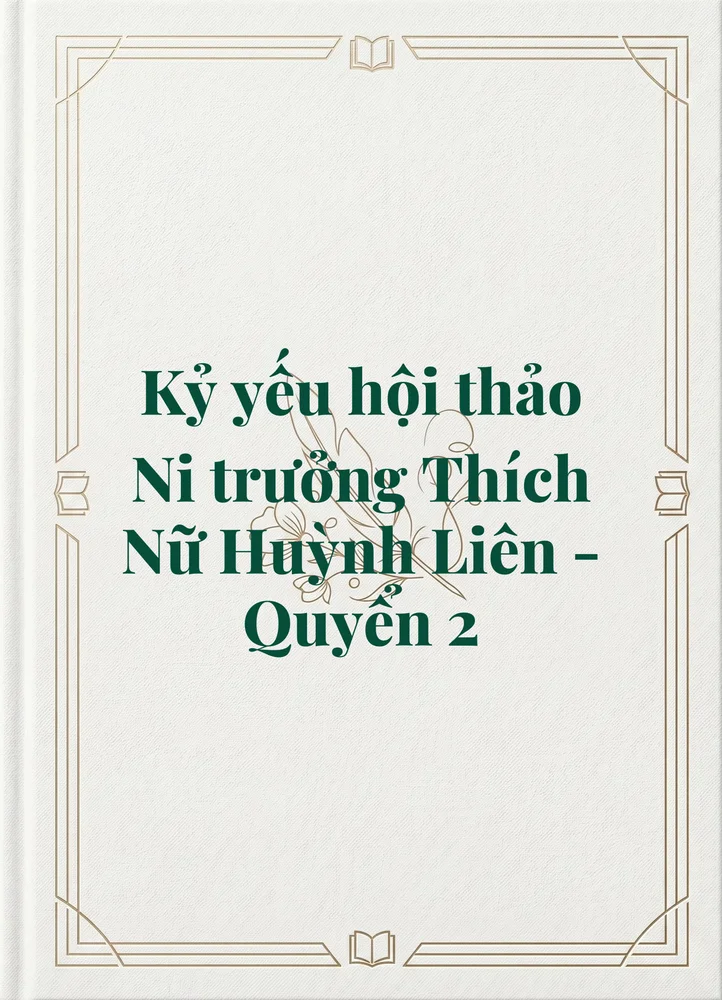 Ảnh bìa của Kỷ yếu hội thảo Ni trưởng Thích Nữ Huỳnh Liên - Quyển 2