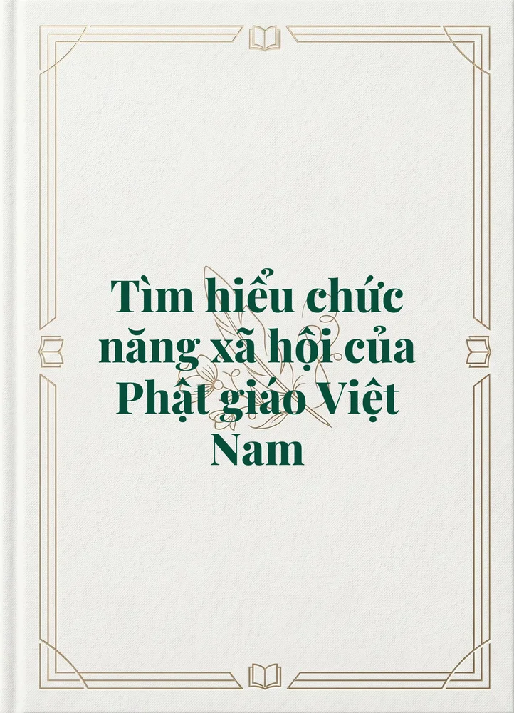 Ảnh bìa của Tìm hiểu chức năng xã hội của Phật giáo Việt Nam