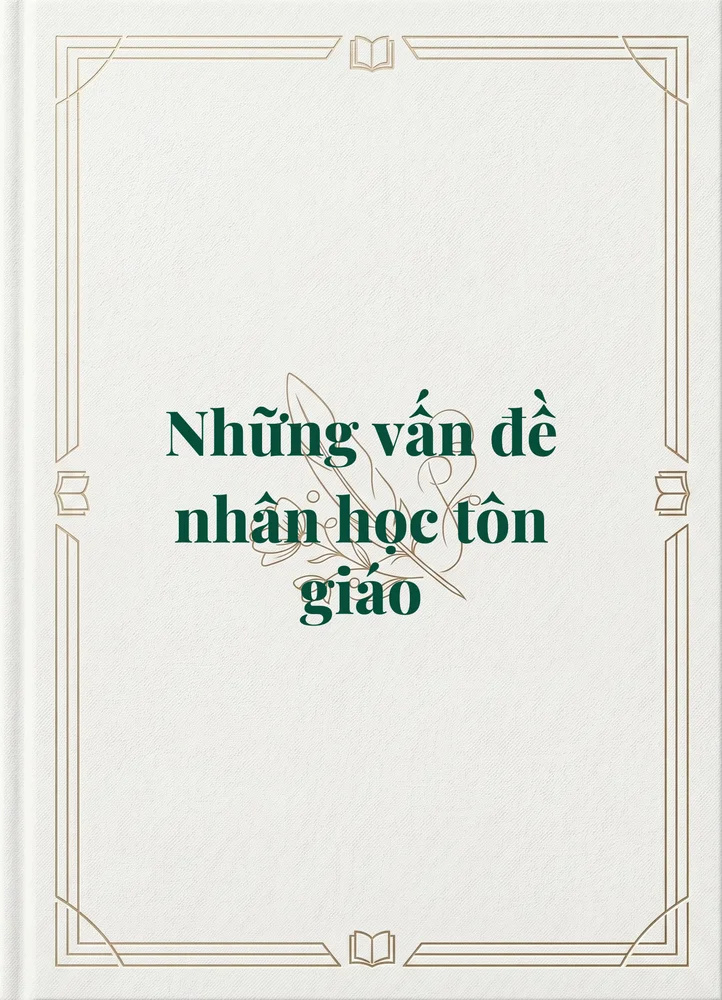 Ảnh bìa của Những vấn đề nhân học tôn giáo