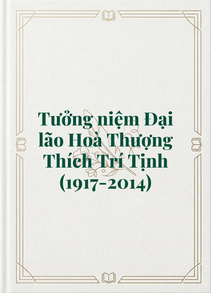 Ảnh bìa của Tưởng niệm Đại lão Hoà Thượng Thích Trí Tịnh (1917-2014)