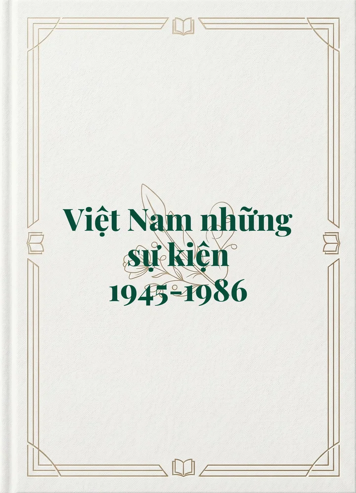 Ảnh bìa của Việt Nam những sự kiện 1945-1986