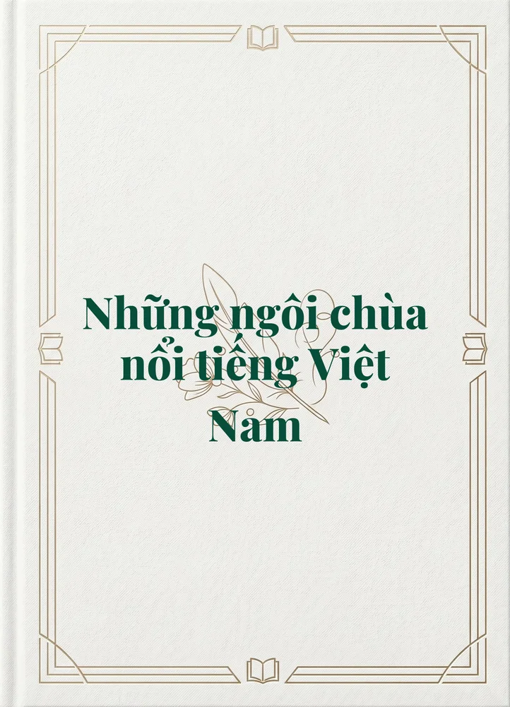 Ảnh bìa của Những ngôi chùa nổi tiếng Việt Nam