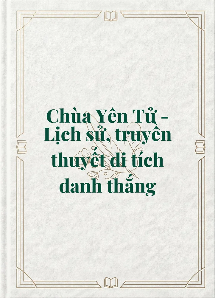 Ảnh bìa của Chùa Yên Tử - Lịch sử, truyền thuyết di tích danh thắng