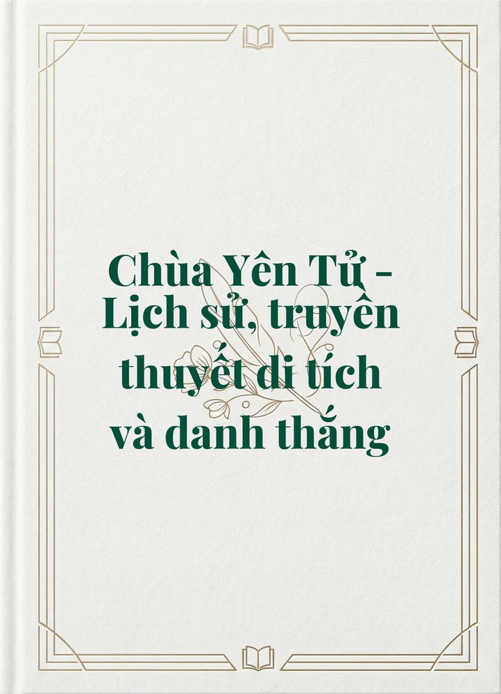 Ảnh bìa của Chùa Yên Tử - Lịch sử, truyền thuyết di tích và danh thắng