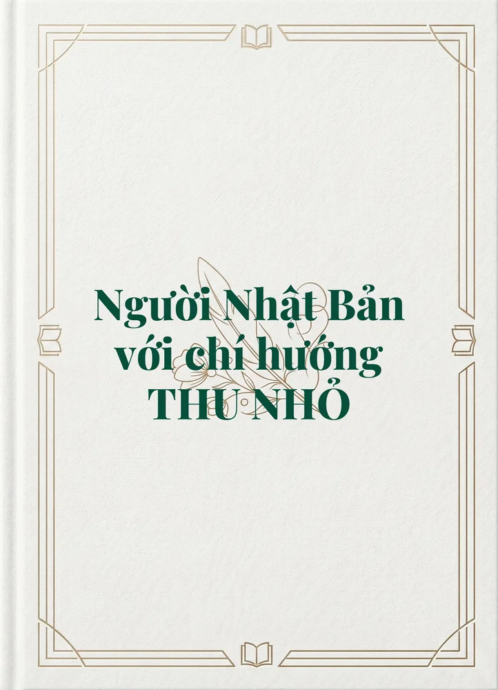 Ảnh bìa của Người Nhật Bản với chí hướng THU NHỎ
