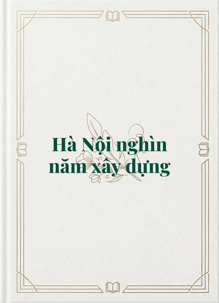 Ảnh bìa của Hà Nội nghìn năm xây dựng