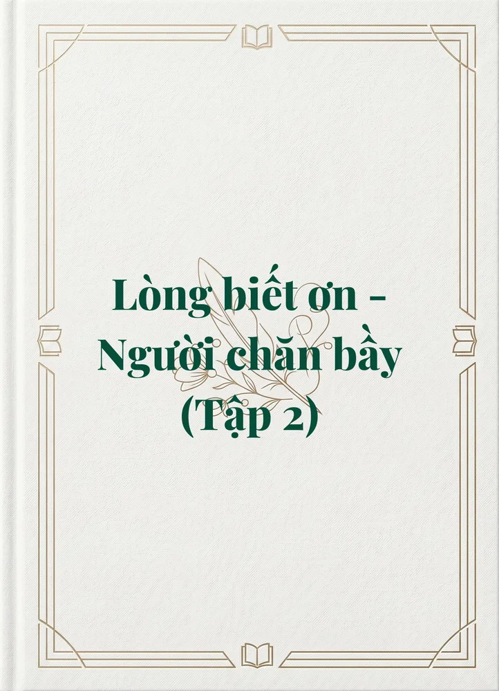 Ảnh bìa của Lòng biết ơn - Người chăn bầy (Tập 2)