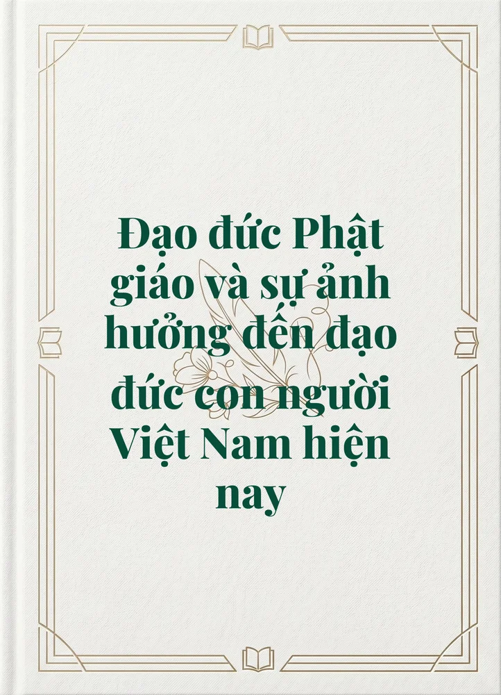 Ảnh bìa của Đạo đức Phật giáo và sự ảnh hưởng đến đạo đức con người Việt Nam hiện nay