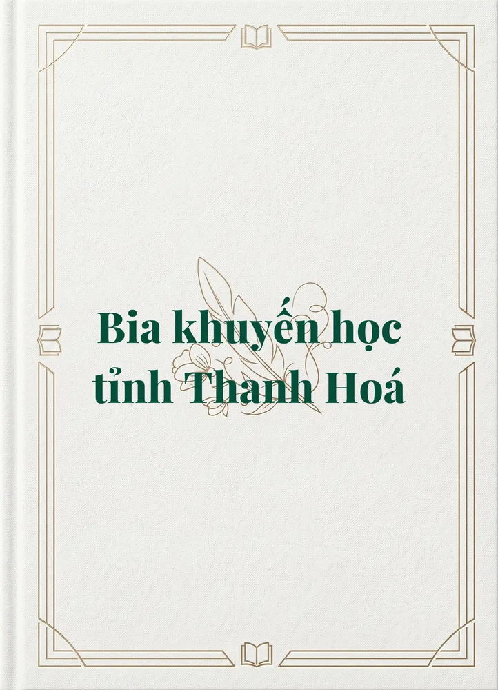 Ảnh bìa của Bia khuyến học tỉnh Thanh Hoá