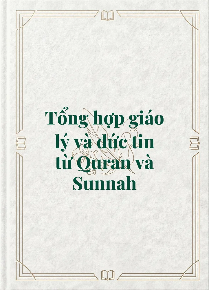 Ảnh bìa của Tổng hợp giáo lý và đức tin từ Quran và Sunnah