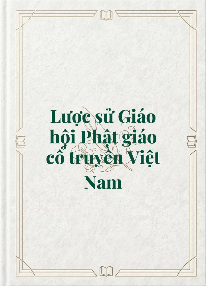 Ảnh bìa của Lược sử Giáo hội Phật giáo cổ truyền Việt Nam