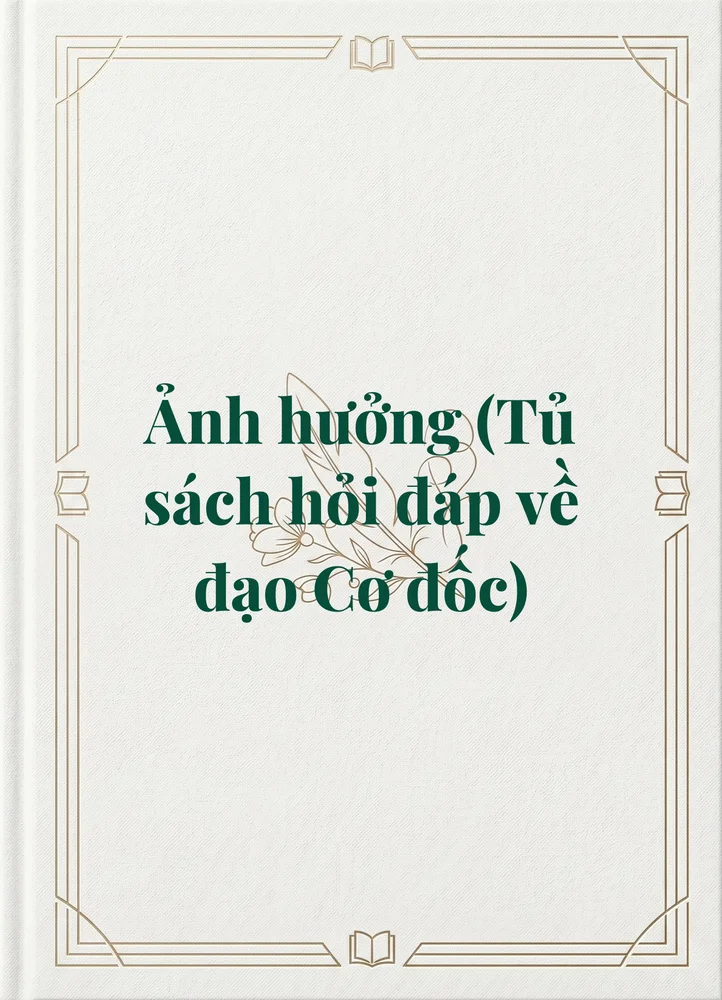 Ảnh bìa của Ảnh hưởng (Tủ sách hỏi đáp về đạo Cơ đốc)