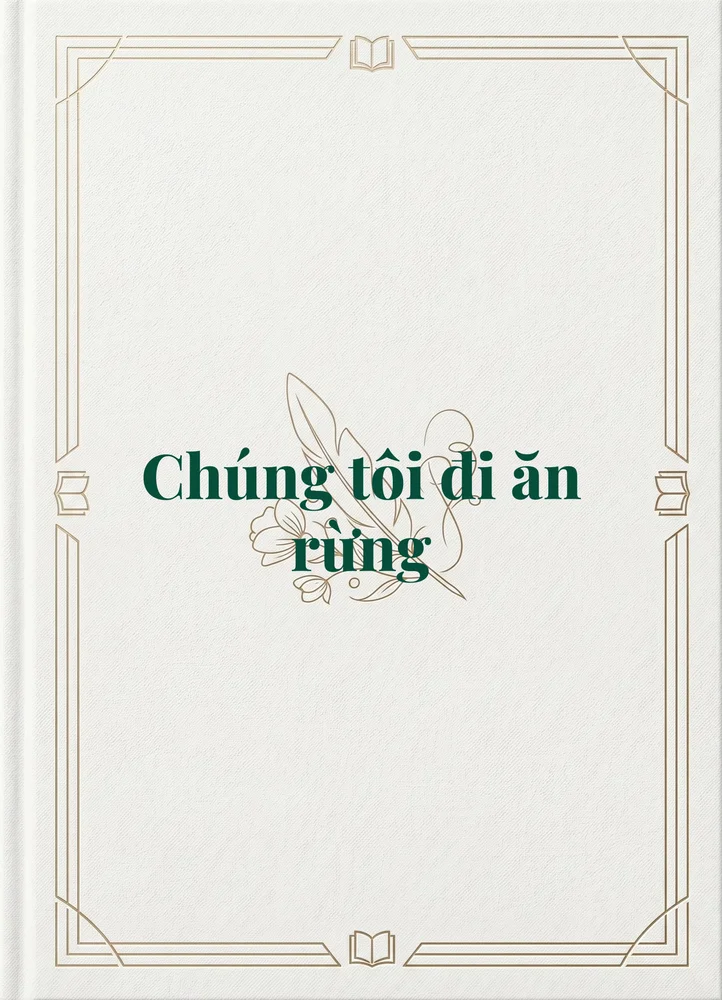 Ảnh bìa của Chúng tôi đi ăn rừng