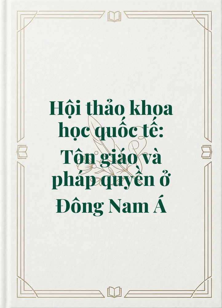 Ảnh bìa của Hội thảo khoa học quốc tế: Tôn giáo và pháp quyền ở Đông Nam Á 