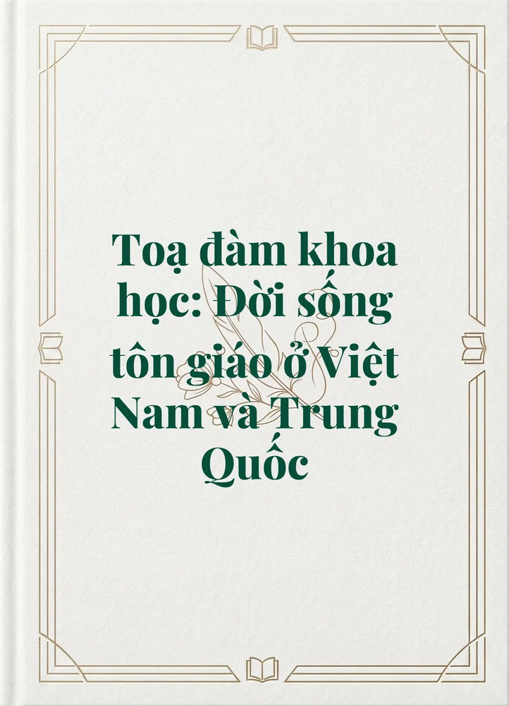 Ảnh bìa của Toạ đàm khoa học: Đời sống tôn giáo ở Việt Nam và Trung Quốc