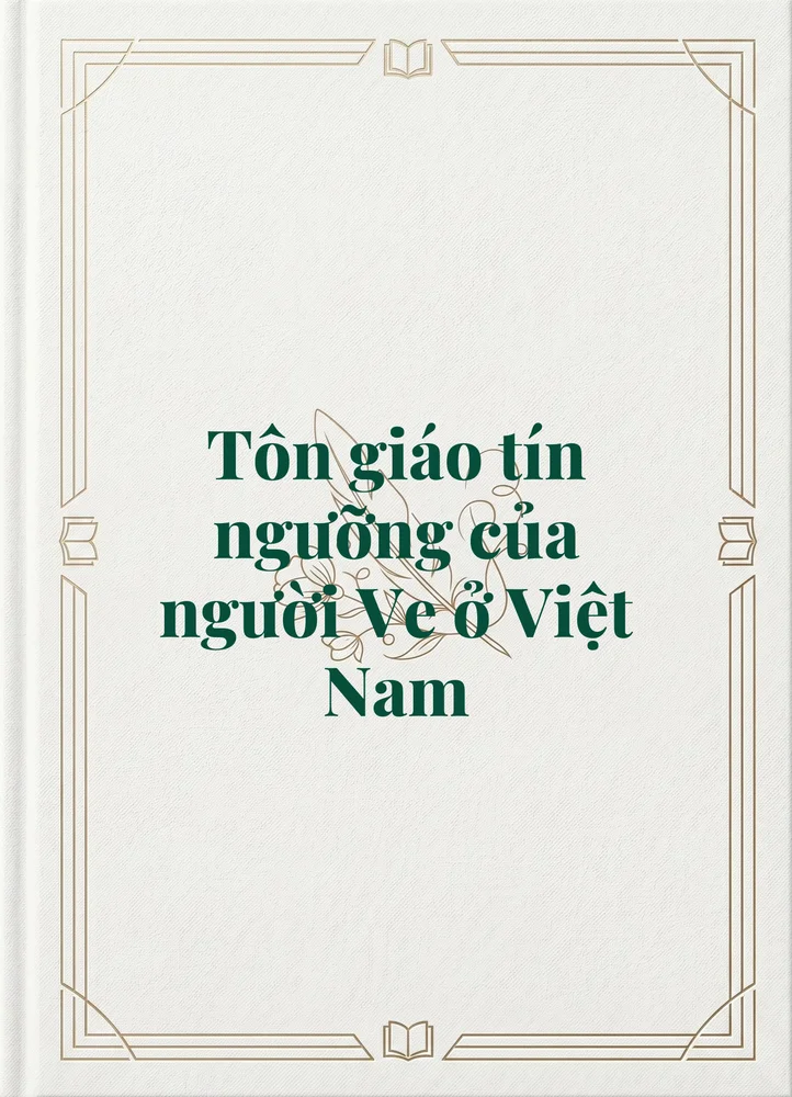 Ảnh bìa của Tôn giáo tín ngưỡng của người Ve ở Việt Nam