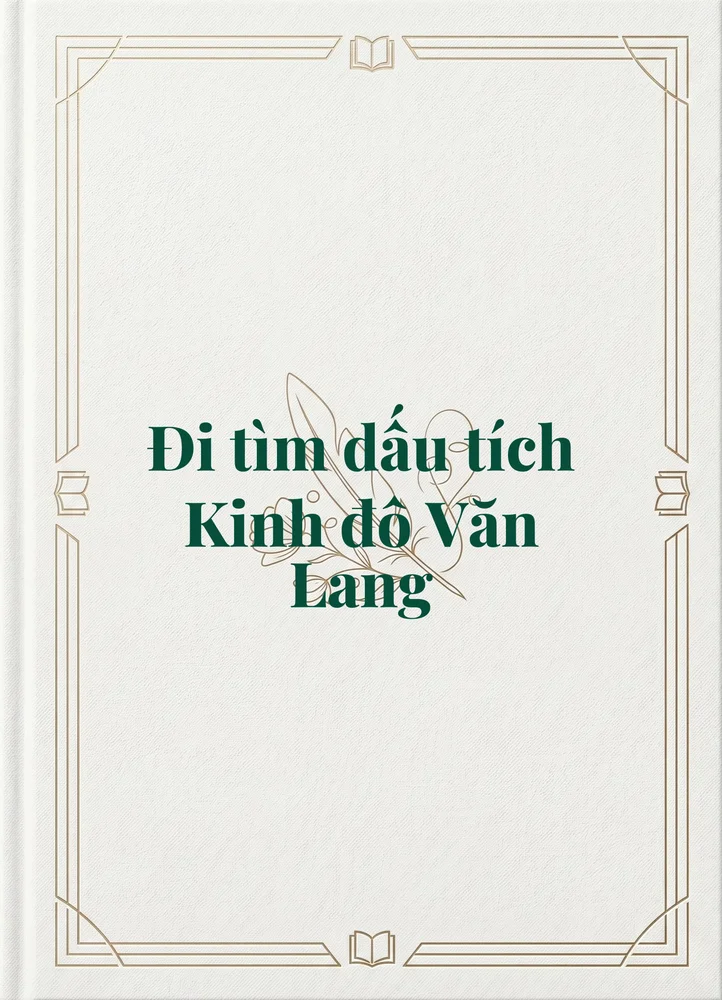 Ảnh bìa của Đi tìm dấu tích Kinh đô Văn Lang