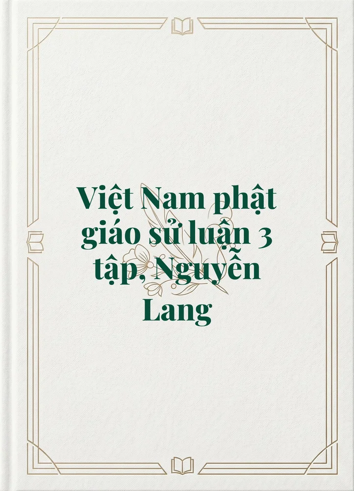 Ảnh bìa của Việt Nam phật giáo sử luận 3 tập, Nguyễn Lang
