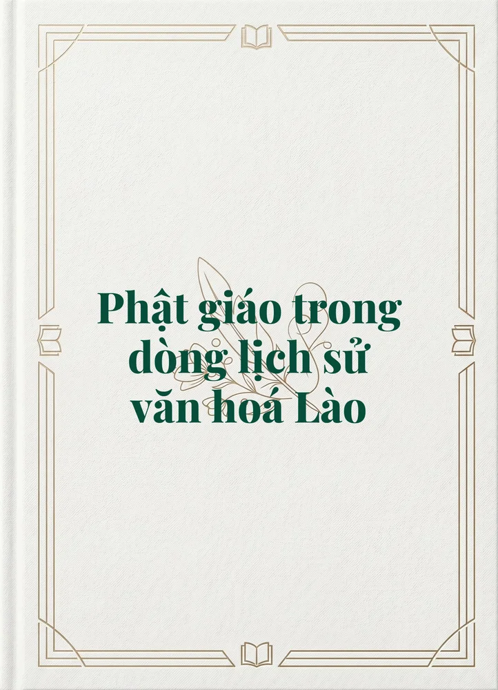 Ảnh bìa của Phật giáo trong dòng lịch sử văn hoá Lào