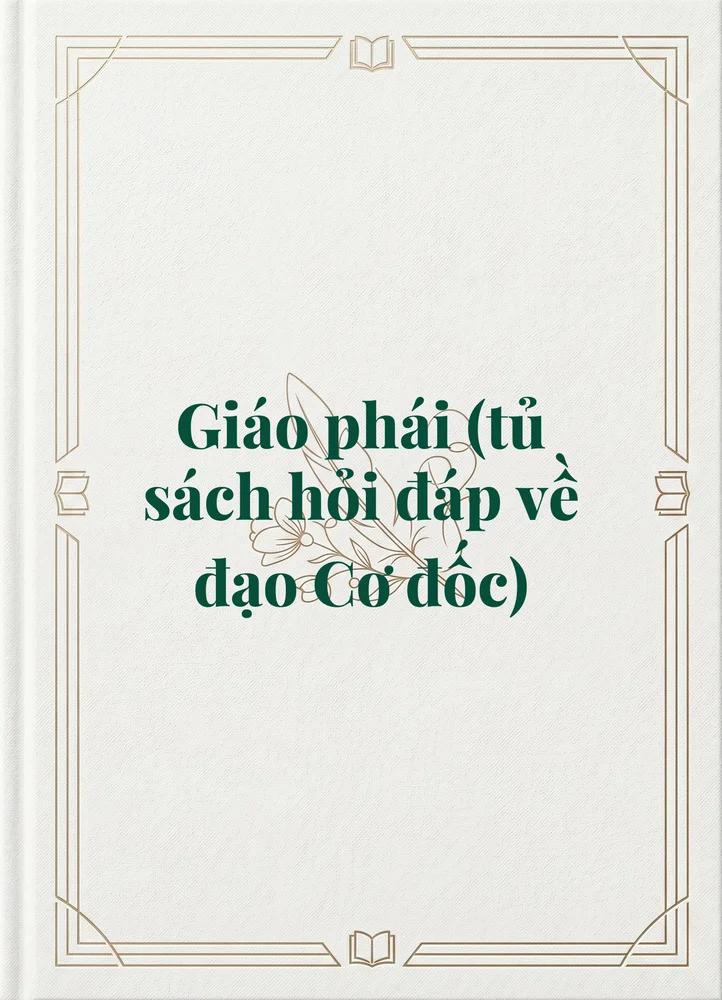 Ảnh bìa của Giáo phái (tủ sách hỏi đáp về đạo Cơ đốc)