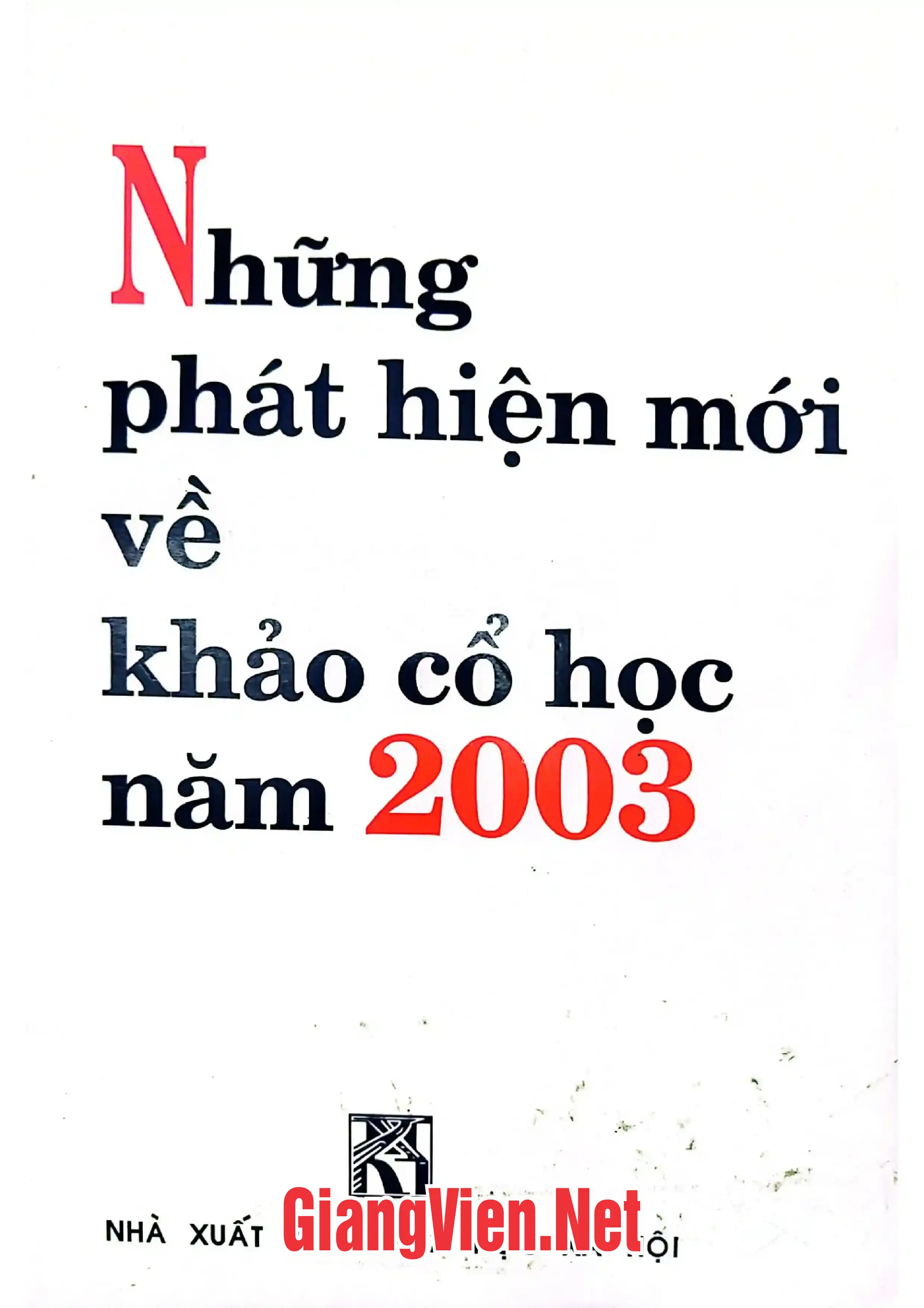 Những phát hiện mới về khảo cổ học năm 2003