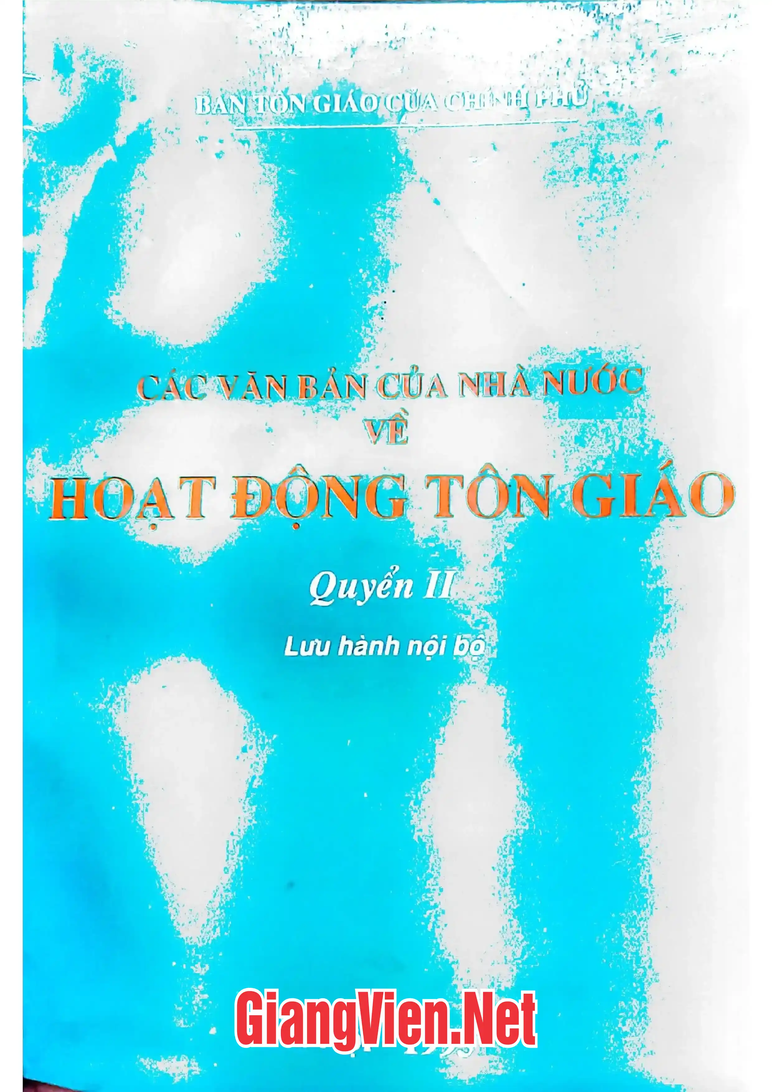 Các văn bản của nhà nước về hoạt động tôn giáo, Quyển II