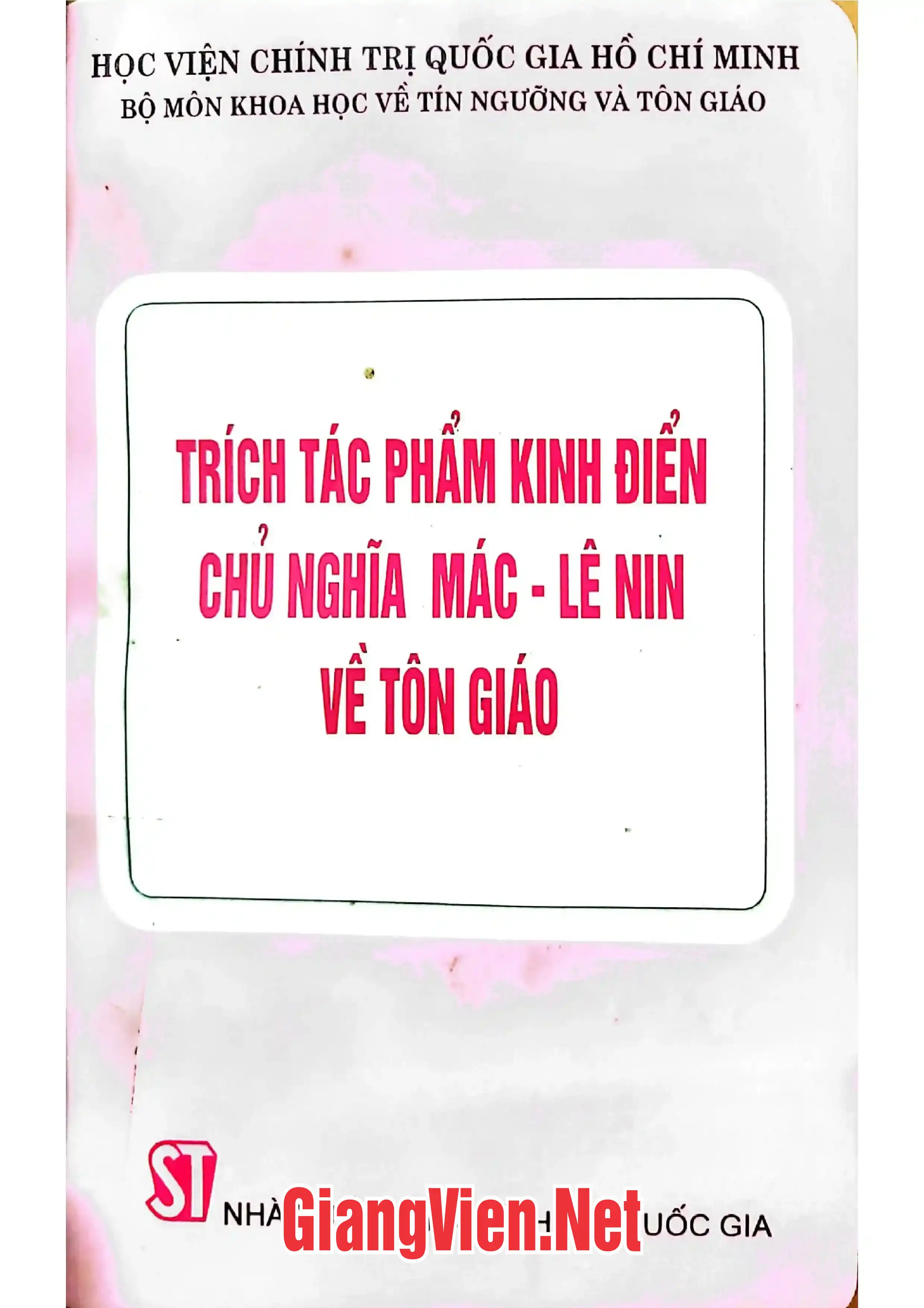 Trích tác phẩm kinh điển chủ nghĩa Mác - Lênin về tôn giáo