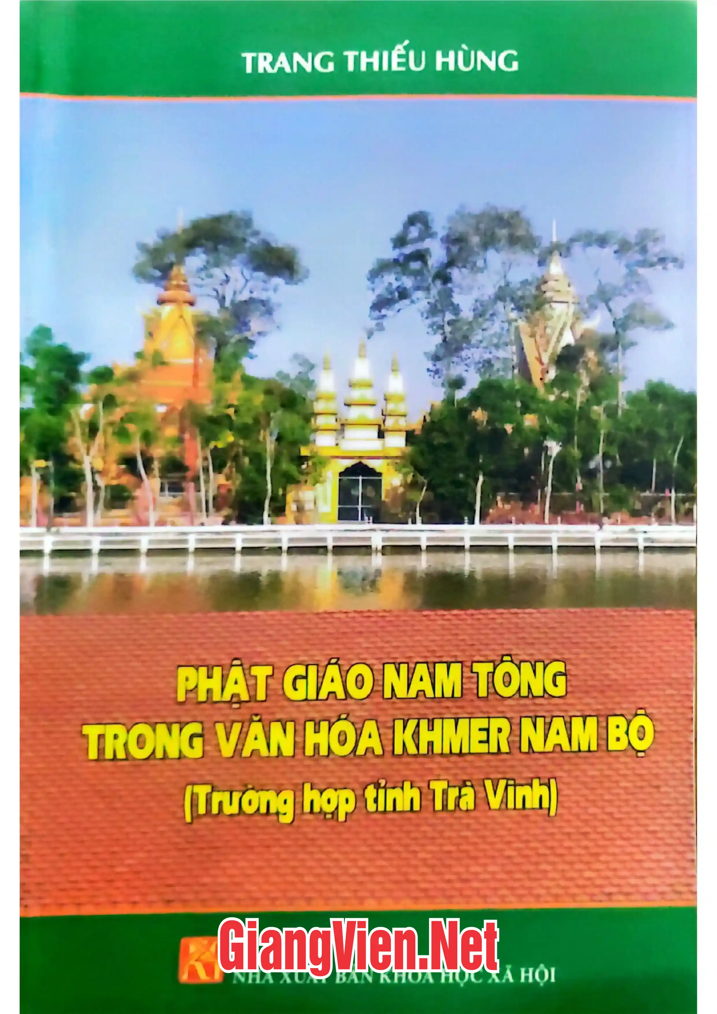 Phật giáo Nam tông trong văn hóa Khmer Nam bộ trường hợp tỉnh Trà Vinh